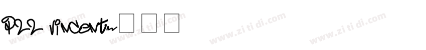 P22 Vincent字体转换